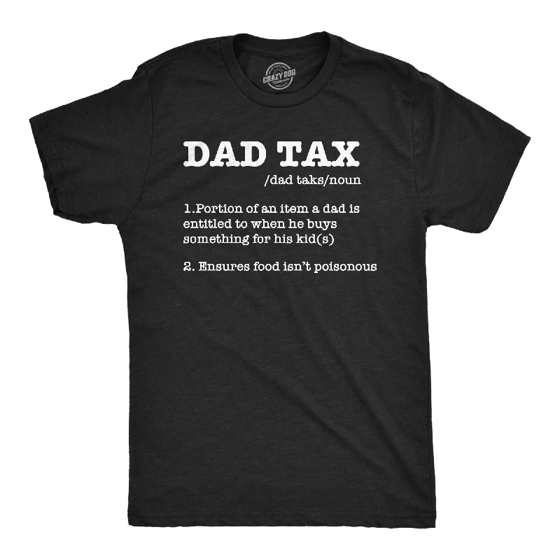 Men's button - front t - shirts with a unique artistic printDad Tax Men's T Shirt